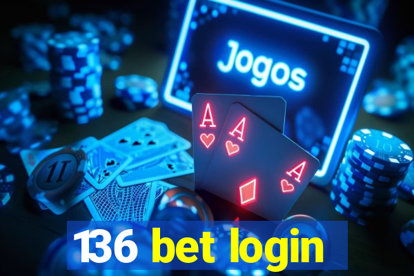 136 bet login